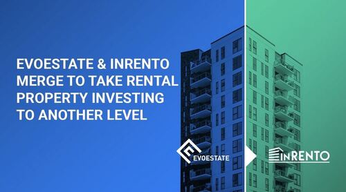 How the merger between EvoEstate and InRento will affect the peer-to-peer real-estate market